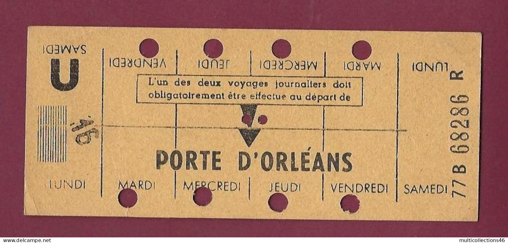 180124A - TICKET Billet METROPOLITAIN Porte D'Orléans 77B68286R Carte Hebomadaire De Travail  - Europa