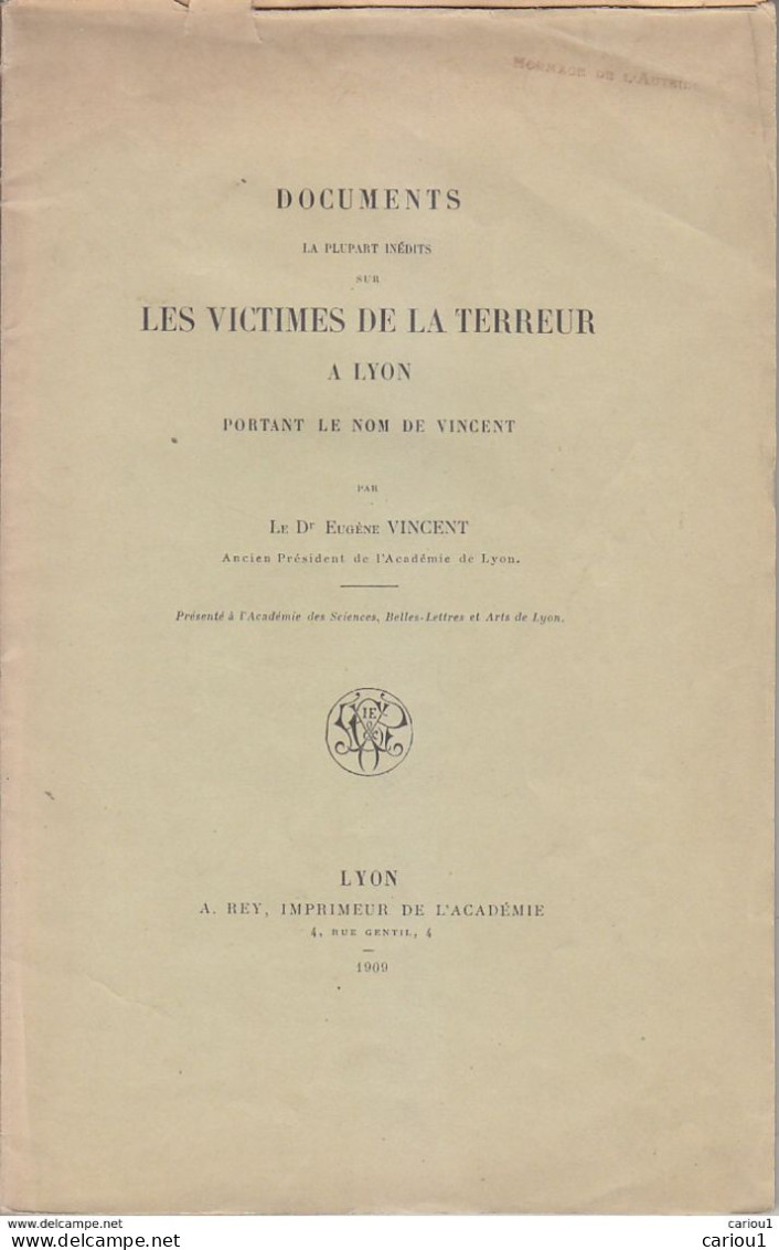 C1 REVOLUTION Documents VICTIMES DE LA TERREUR A LYON PORTANT LE NOM DE VINCENT 1909 - Rhône-Alpes