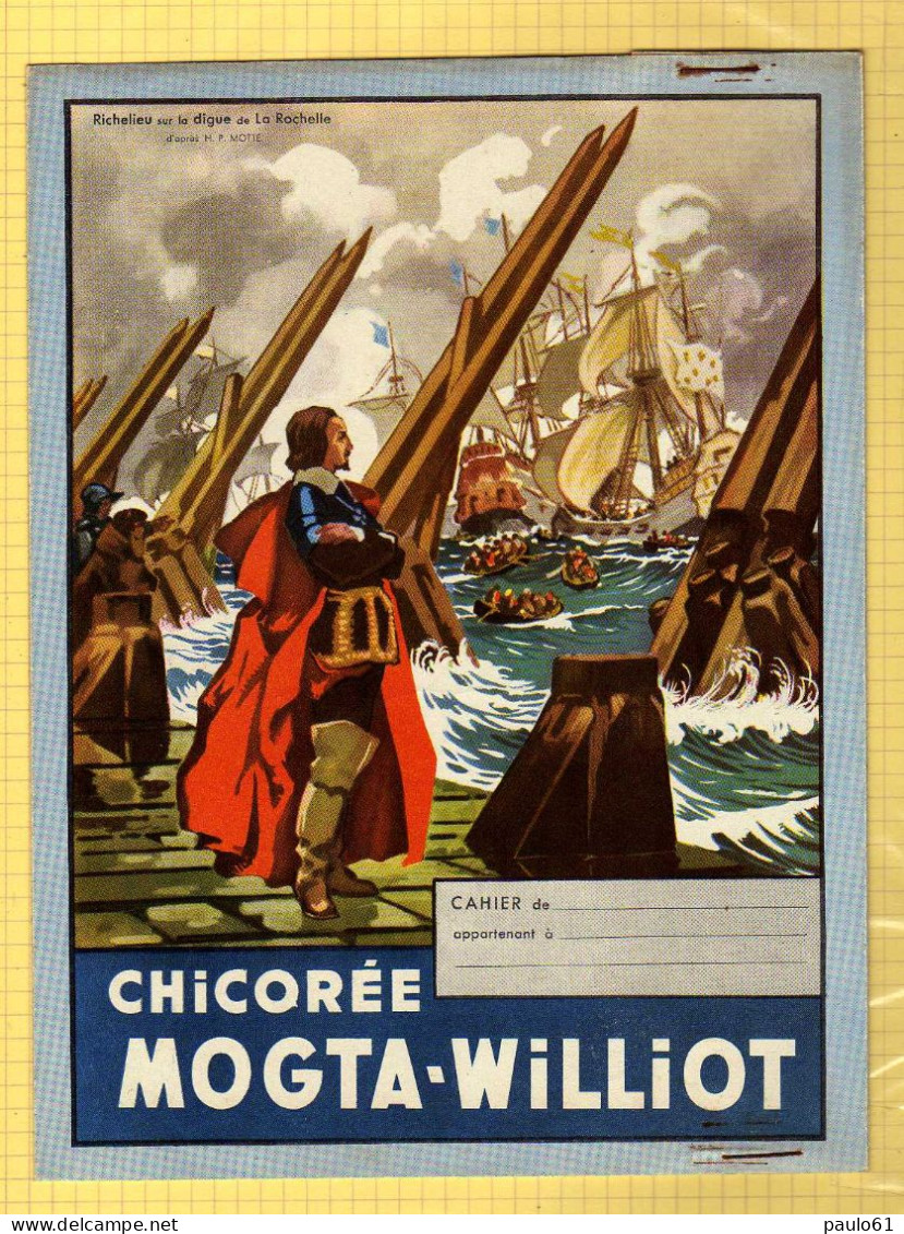 Protege Cahier Ancien Avec Agrafe Chicorée MOGTA WILLIOT   Richelieu Sur La Digue De  La Rochelle - Omslagen Van Boeken