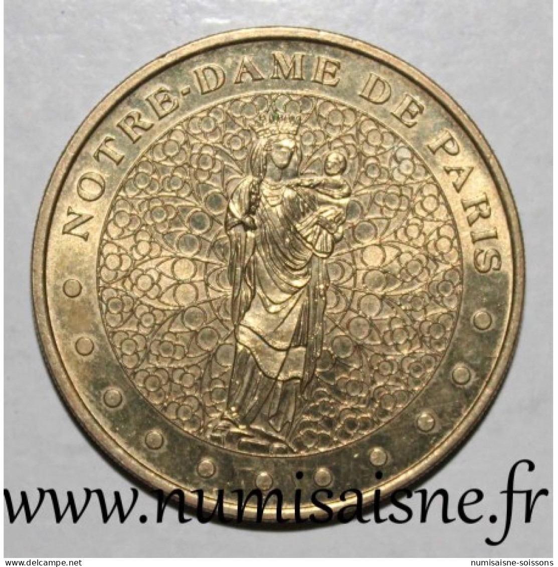 75 - PARIS - NOTRE DAME - VIERGE À L'ENFANT - Monnaie De Paris - 1999 - Undated