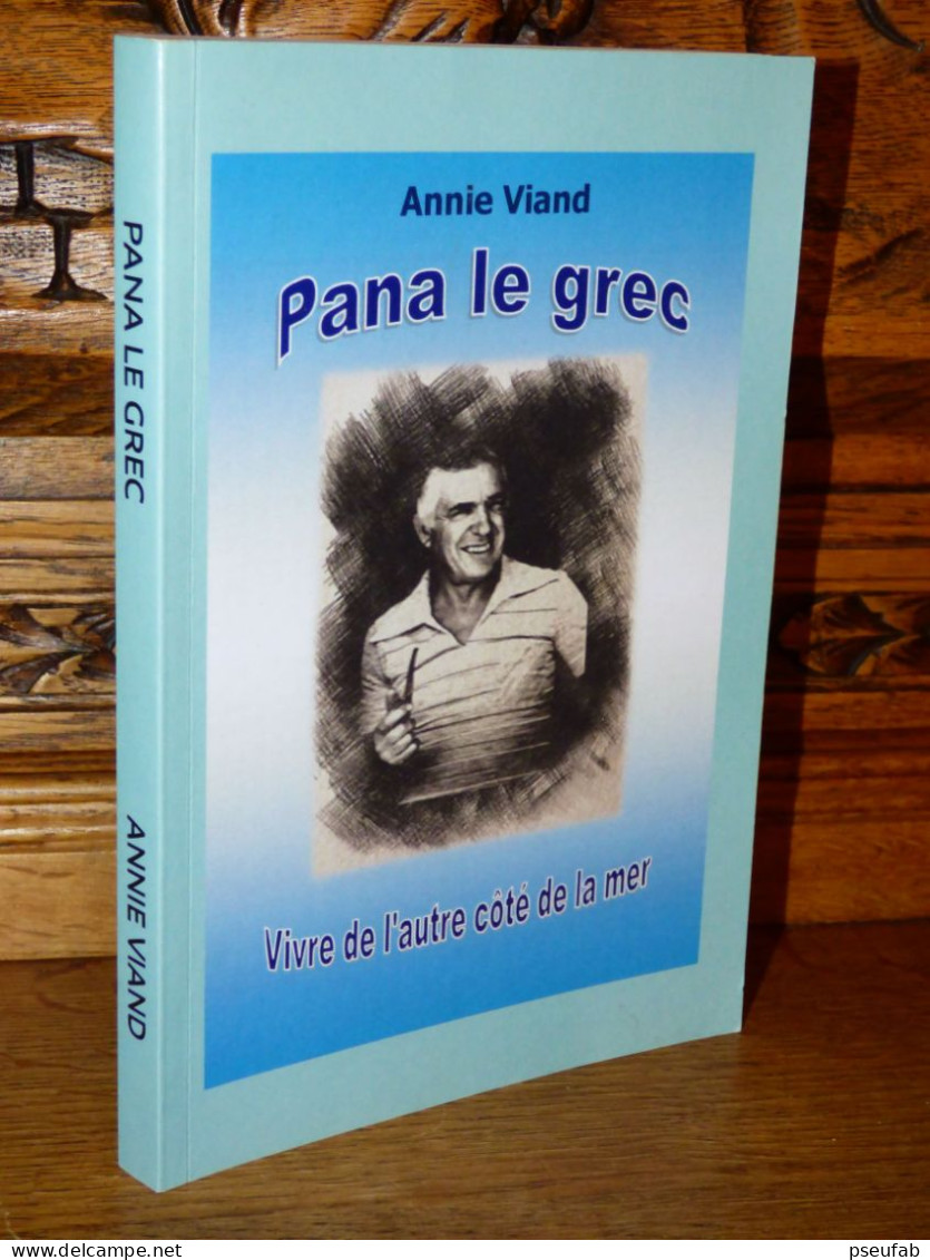 VIAND / PANA LE GREC / MARSEILLE / DEDICACE - Provence - Alpes-du-Sud