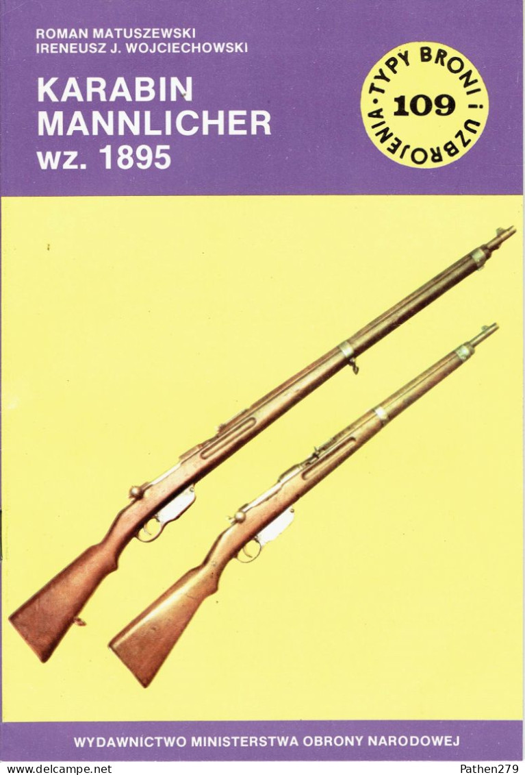 Typy Broni I Uzbrojenia N° 109 - Revue Polonaise D'armes Et Armements - Fusil Mannlicher 1895 - 1986 - Autres & Non Classés