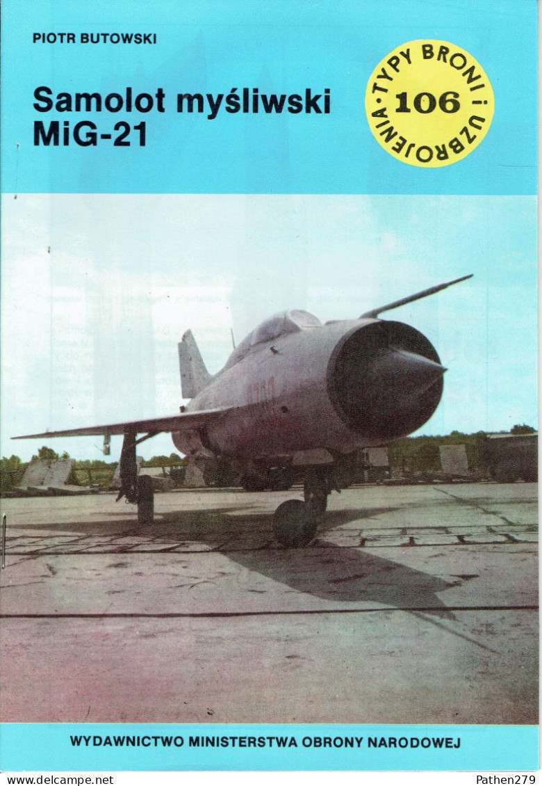 Typy Broni I Uzbrojenia N° 106 - Revue Polonaise D'armes Et Armements - Avion MiG-21 - 1986 - Luchtvaart