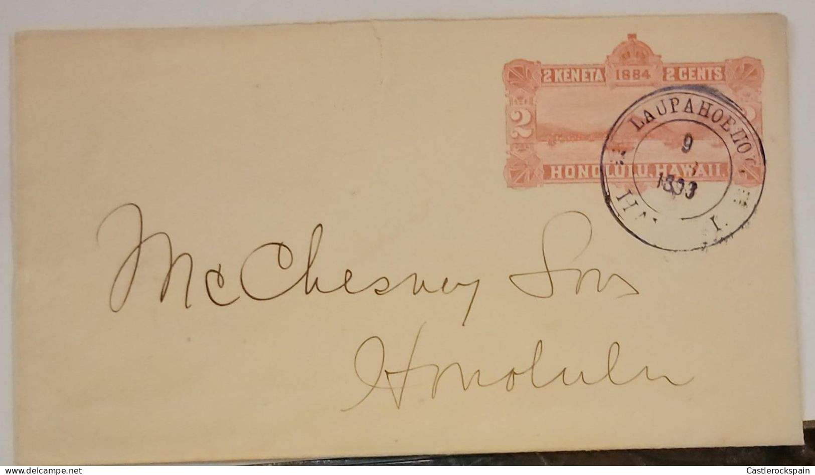 O) 1893 HAWAII, LAUPAHOEHO, POSTAL STATIONERY CIRCULATED TO HONOLULU,  DOUBLE CIRCLE DATE STAMP, SCARSE - Hawaï