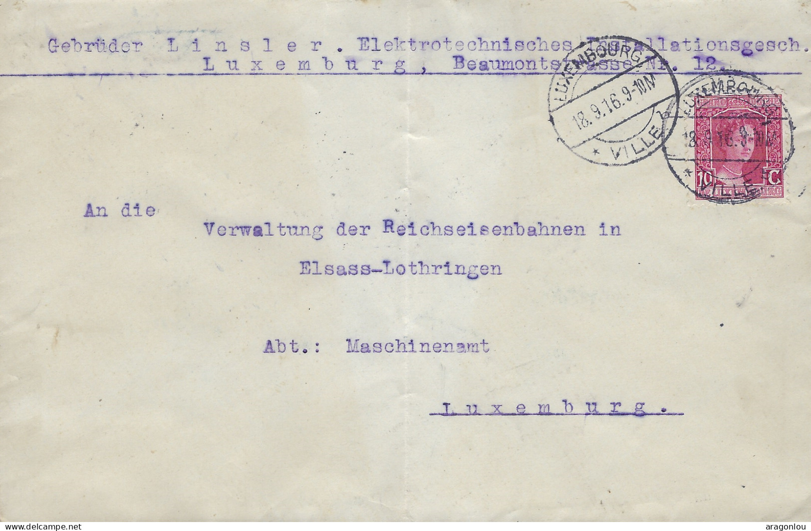 Luxembourg - Luxemburg - Lettre  1916  An Die Verwaltung Der Reichseisenbahnen In Elsass - Lothringen - Cachet Luxbg - Storia Postale