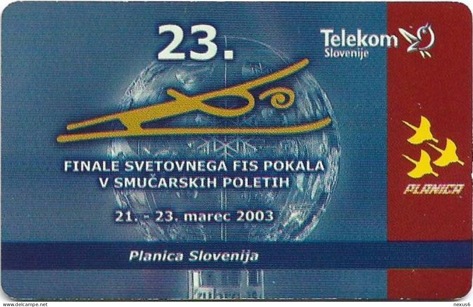 Slovenia - Telekom Slovenije - Planica 2003 - Skakalnica, Gem5 Red, 02.2003, 25Units, 5.000ex, Used - Slovenië
