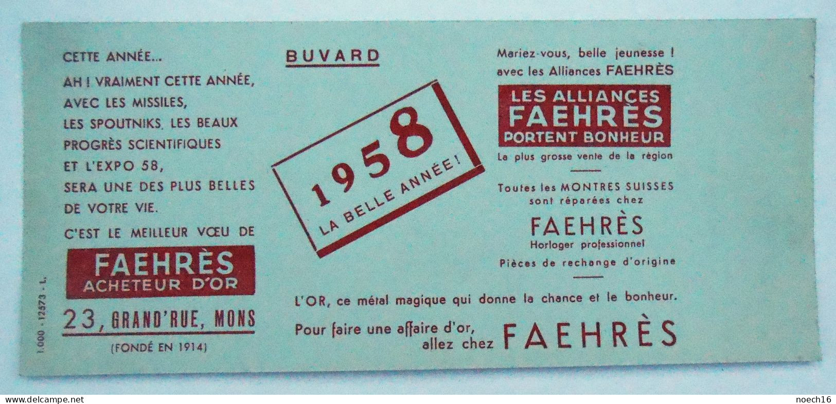 Buvard "1958 La Belle Année" - Faehrès, Horloger, 23 Grand 'Rue, Mons - Autres & Non Classés