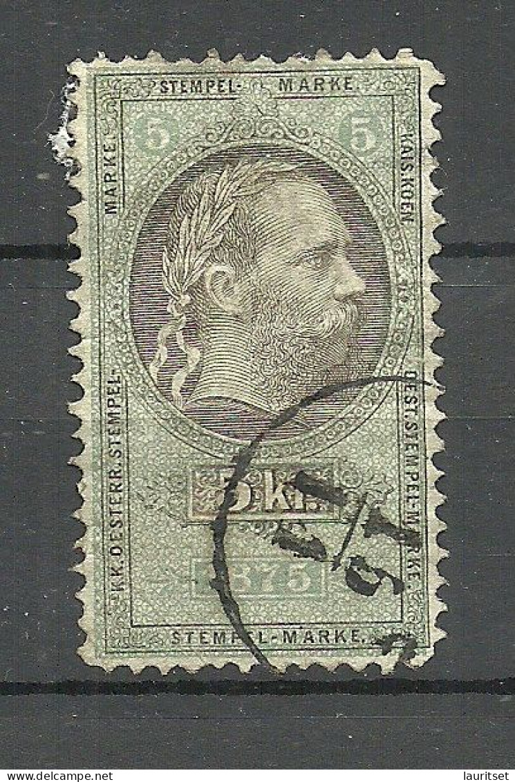 Österreich Austria 1875 Stempelmarke 5 Kronen Franz Joseph O Documentary Tax Taxe - Revenue Stamps