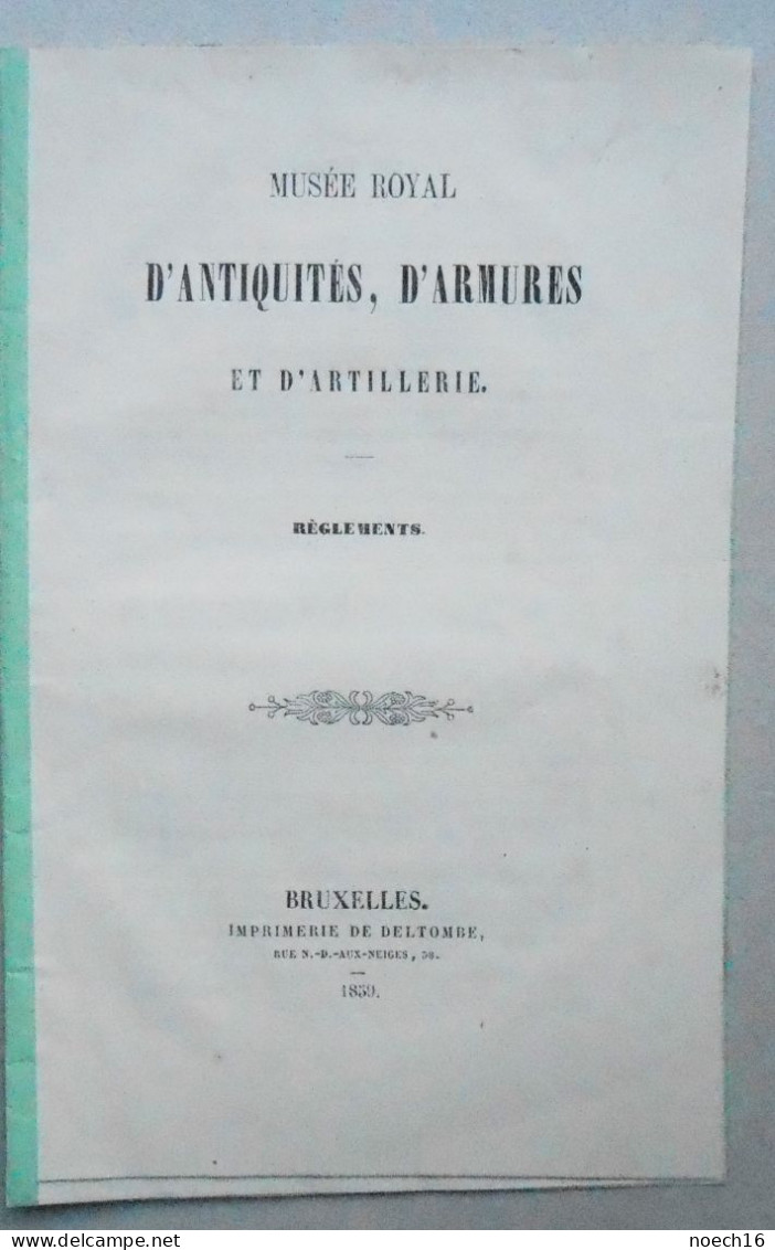 1859 Règlement Organique Du Musée Royal D'Antiquités, D'Armures Et D'Artillerie, Bruxelles - Décrets & Lois