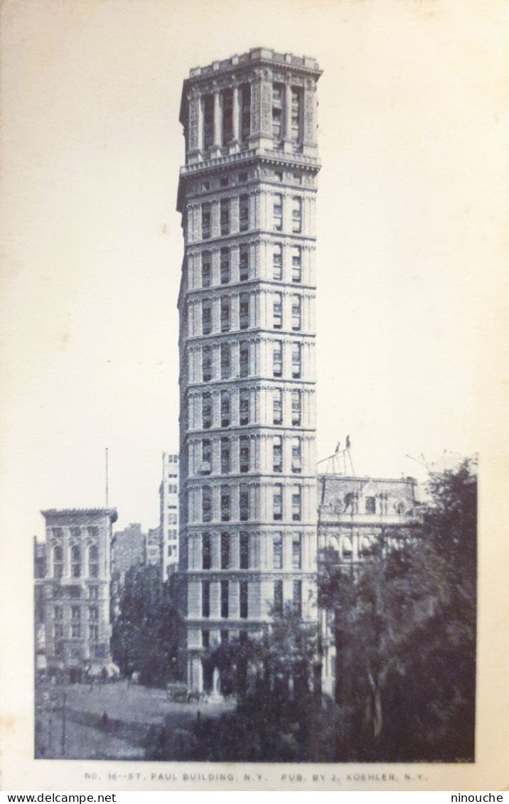 ETATS-UNIS / NEW-YORK / SAINT-PAUL BUILDING / PUBLIÉE PAR J.KOEHLER - Andere Monumenten & Gebouwen