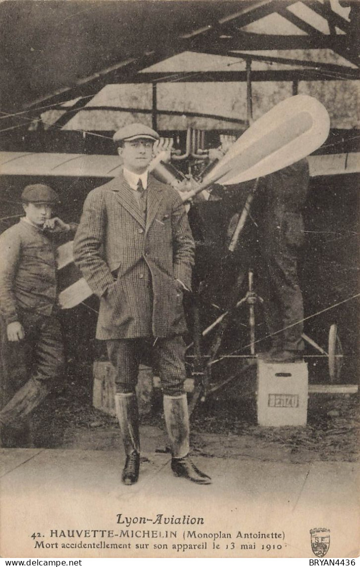AVIATION - PILOTE HAUVETTE - MICHELIN  Mrt Accidentellement  Avec Son AVION MONOPLAN ANTOINETTE - 13 MAI 1910 - Accidents