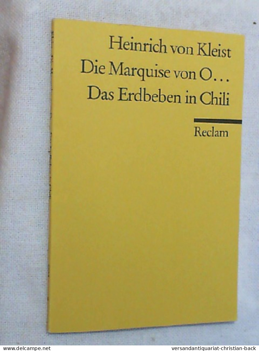 Die Marquise Von O ...; Das Erdbeben In Chili. Erzählungen. - Unterhaltungsliteratur