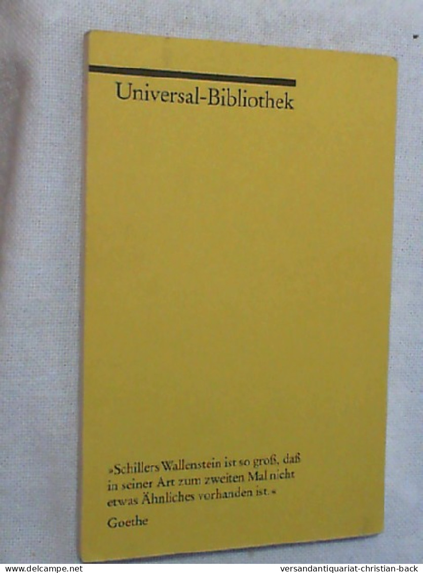 Schiller, Friedrich: Wallenstein; Teil: 1., Wallensteins Lager; Die Piccolomini. - Unterhaltungsliteratur