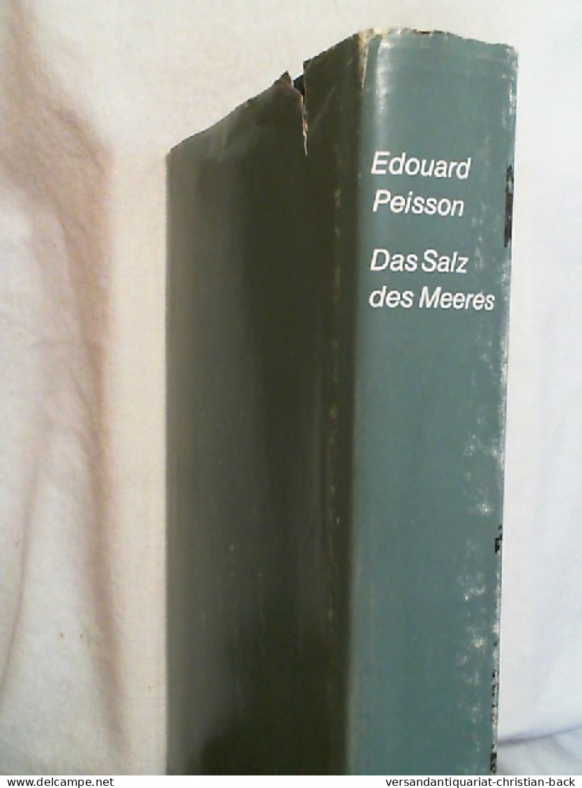 Das Salz Des Meeres: Auf Grosser Fahrt; Das Salz Des Meeres. - Amusement