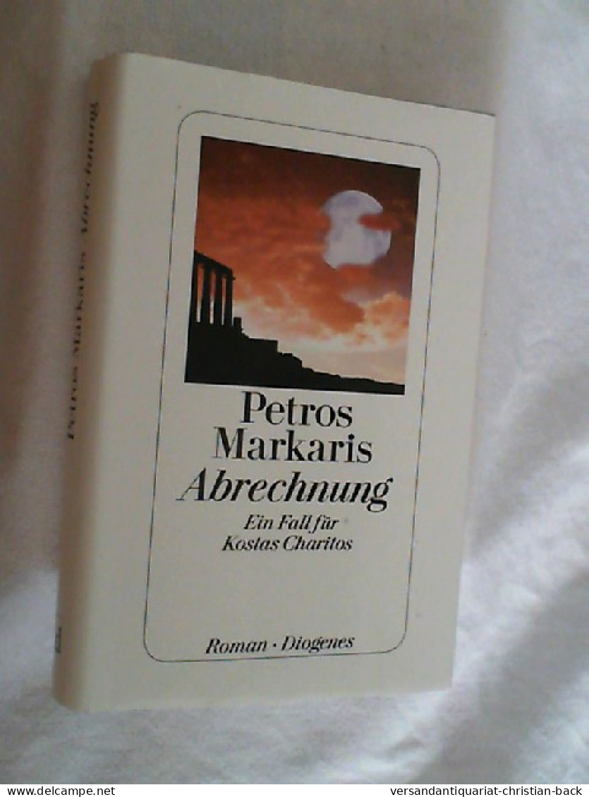 Abrechnung : Ein Fall Für Kostas Charitos ; Roman. - Thriller