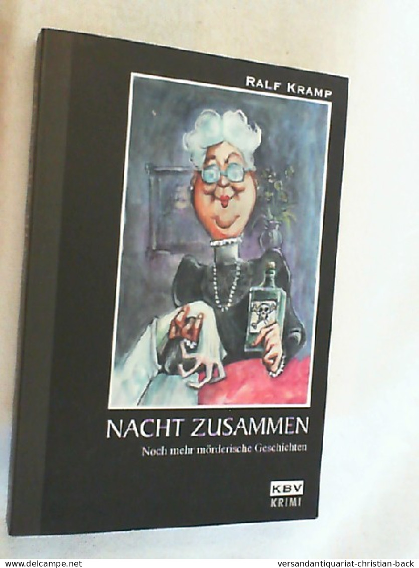 Nacht Zusammen : [noch Mehr Mörderische Geschichten]. - Krimis & Thriller