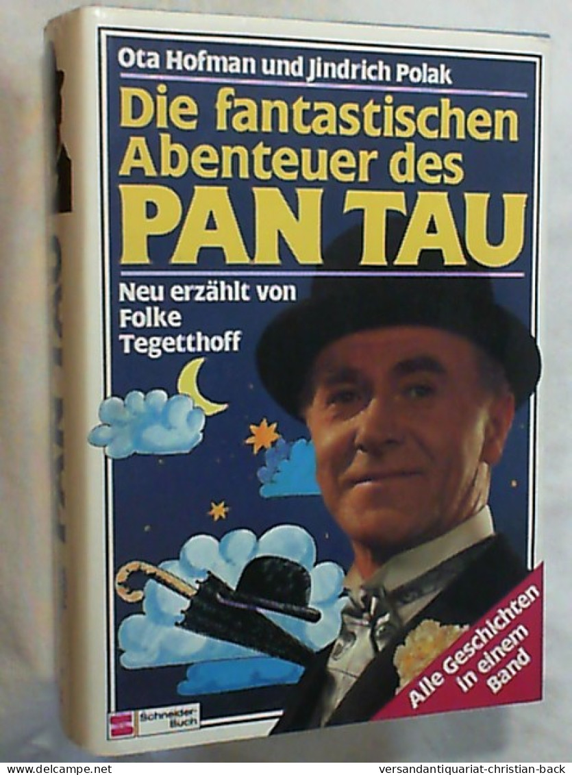 Die Fantastischen Abenteuer Des Pan Tau : [alle Geschichten In E. Bd.]. - Autres & Non Classés