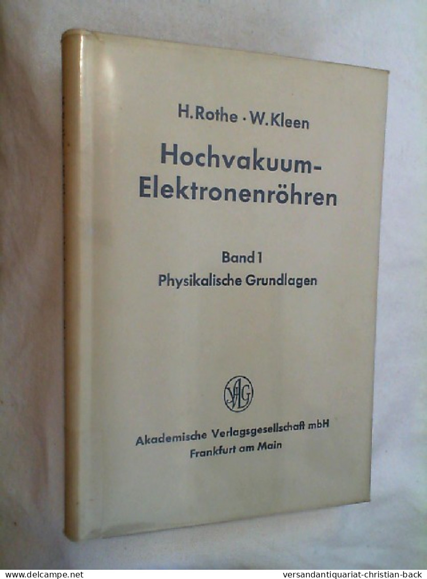Hochvakuum-Elektronenröhren; Teil: Bd. 1., Physikalische Grundlagen - Andere & Zonder Classificatie