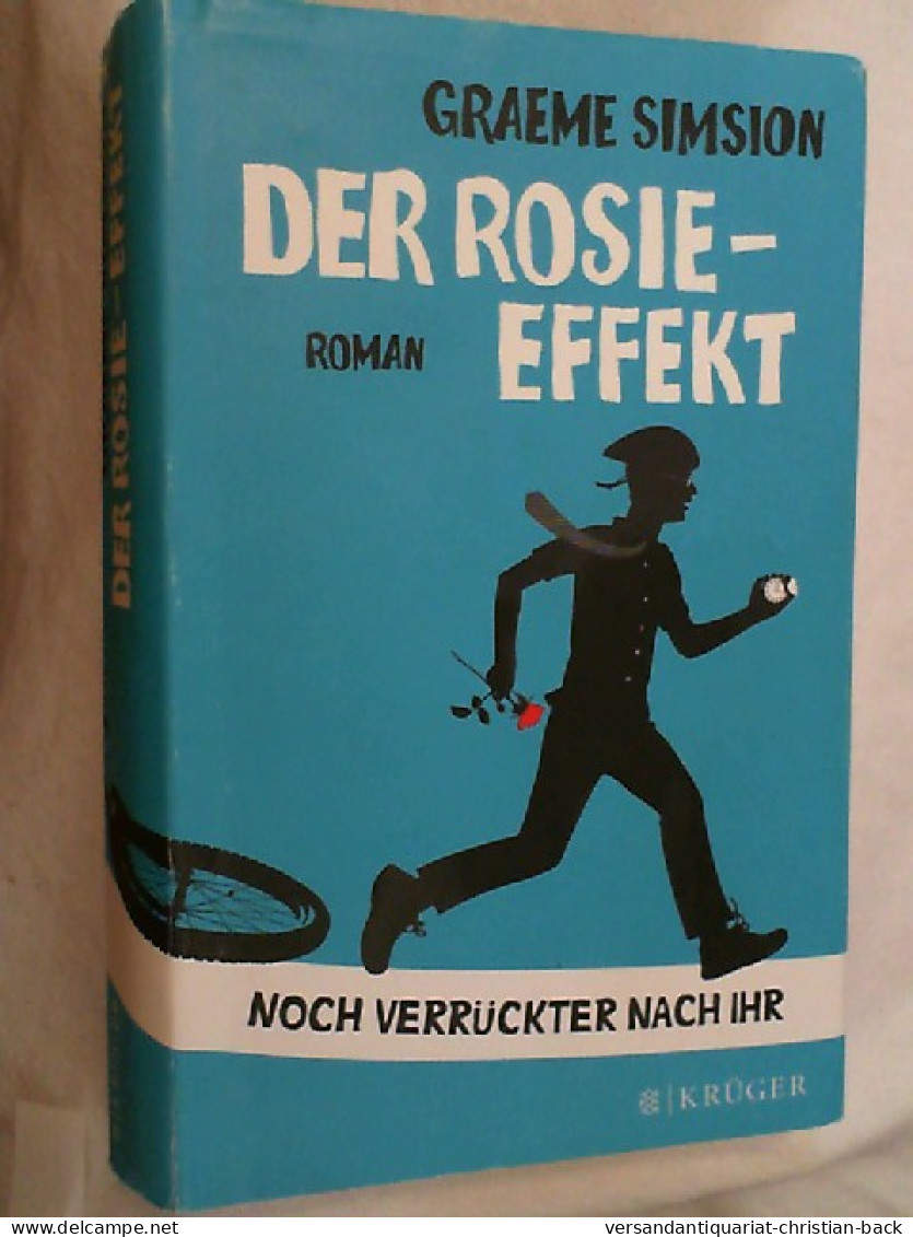 Der Rosie-Effekt : Roman. - Unterhaltungsliteratur