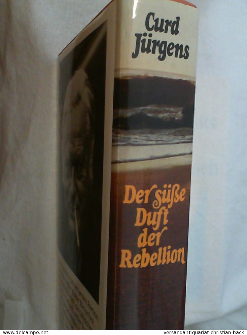 Der Süsse Duft Der Rebellion : Roman. - Entertainment