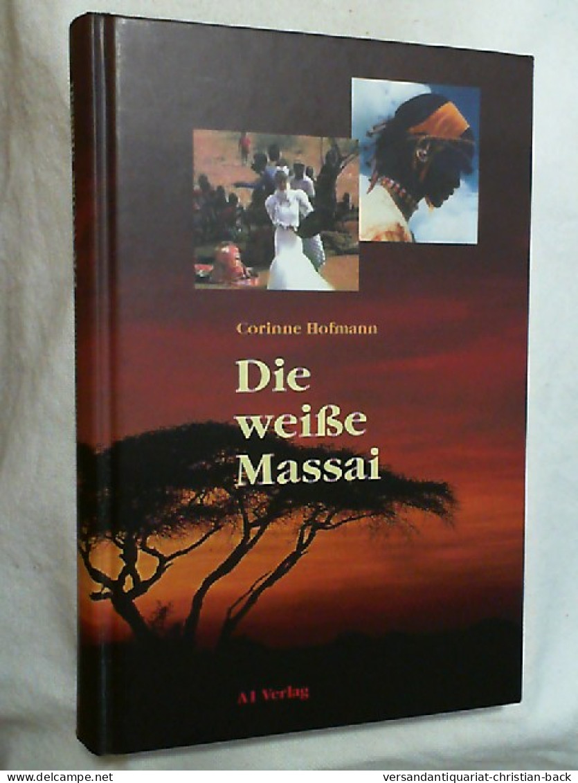 Die Weiße Massai. - Biographies & Mémoirs