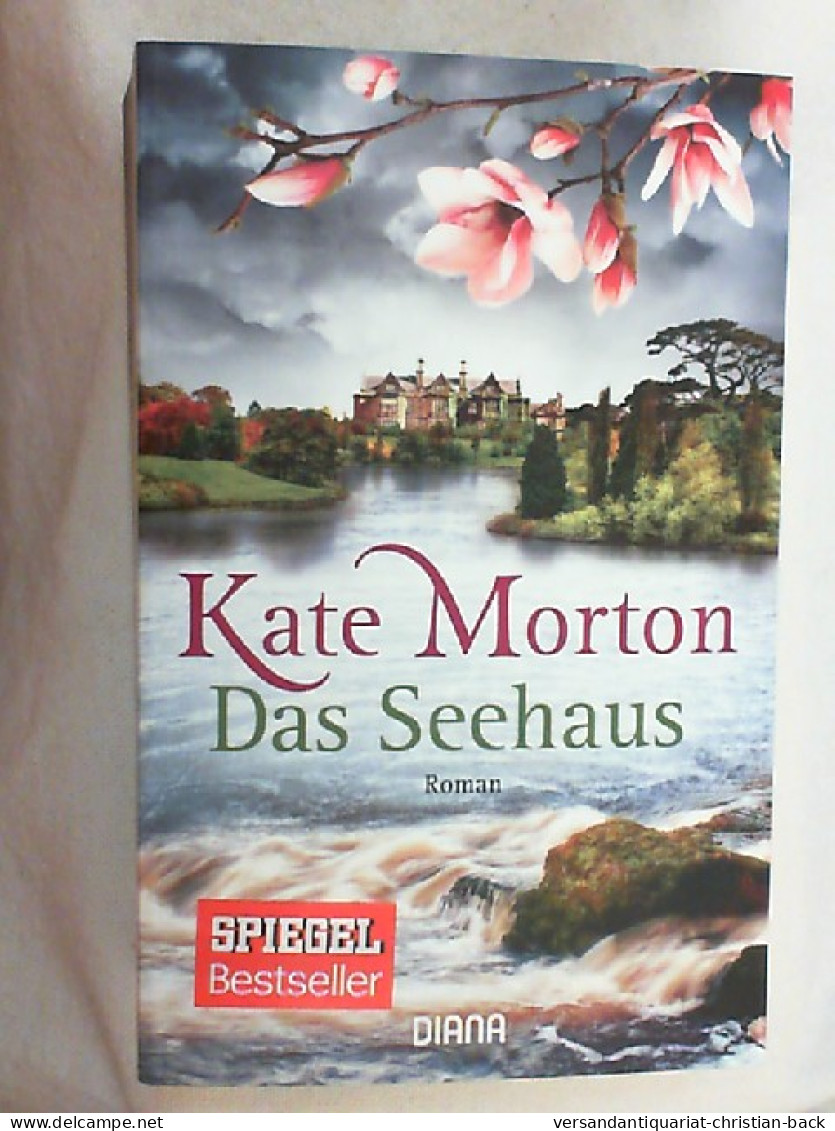 Das Seehaus : Roman. - Unterhaltungsliteratur