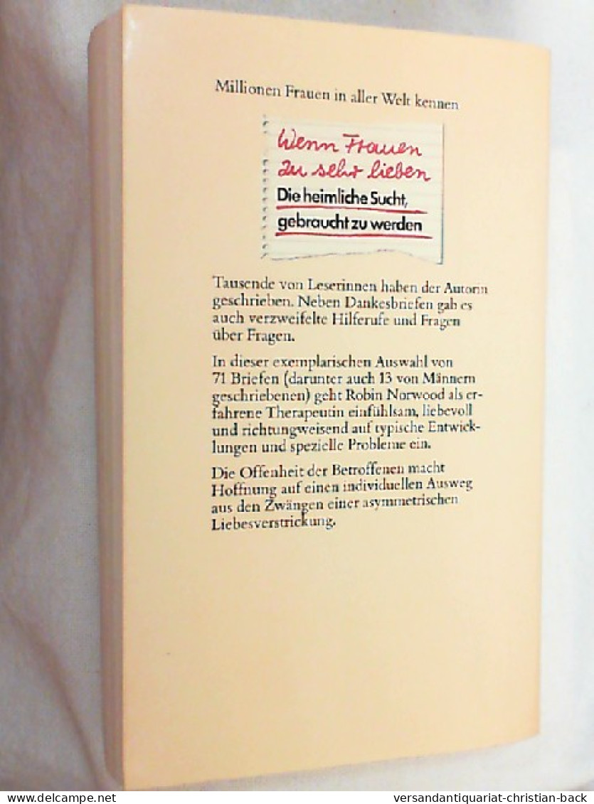 Briefe Von Frauen, Die Zu Sehr Lieben : Betroffene Machen Hoffnung. - Psychologie