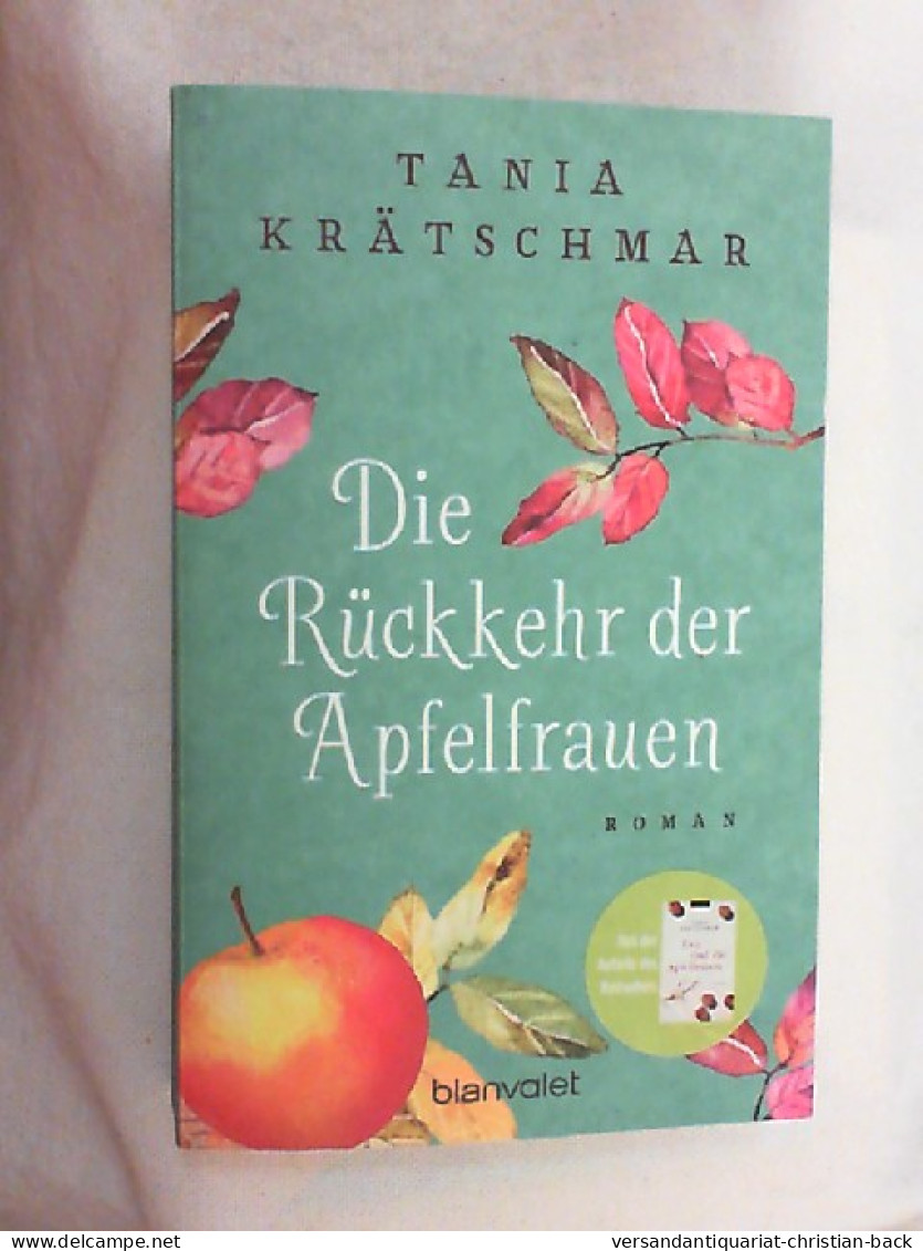 Die Rückkehr Der Apfelfrauen : Roman. - Divertissement