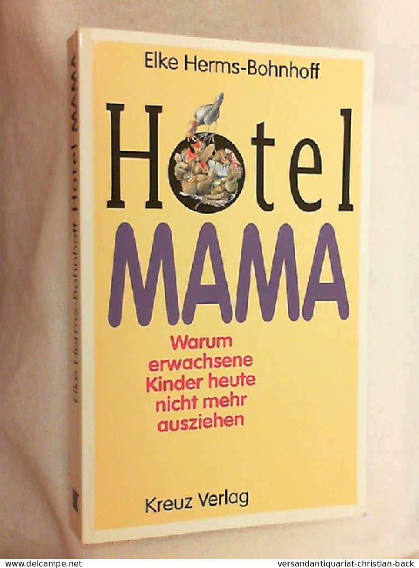 Hotel Mama : Warum Erwachsene Kinder Heute Nicht Mehr Ausziehen. - Otros & Sin Clasificación