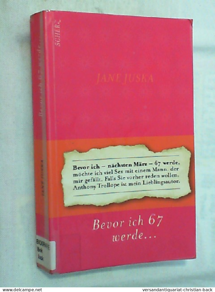 Bevor Ich 67 Werde. - Biografía & Memorias