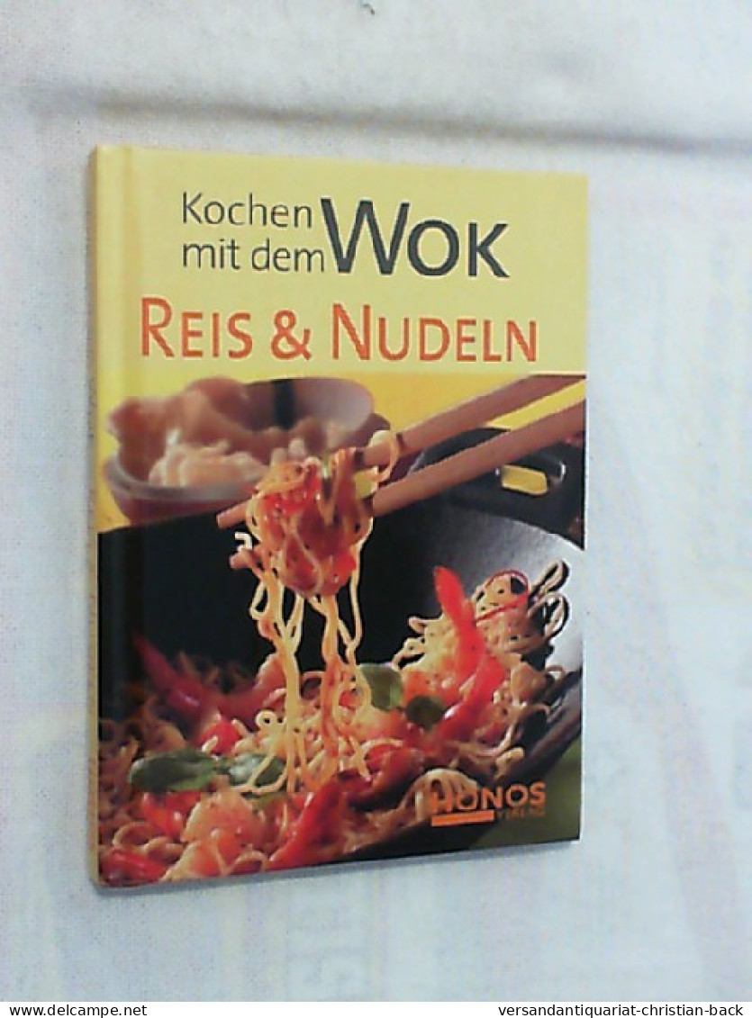 Kochen Mit Dem Wok-Reis Und Nudeln - Essen & Trinken