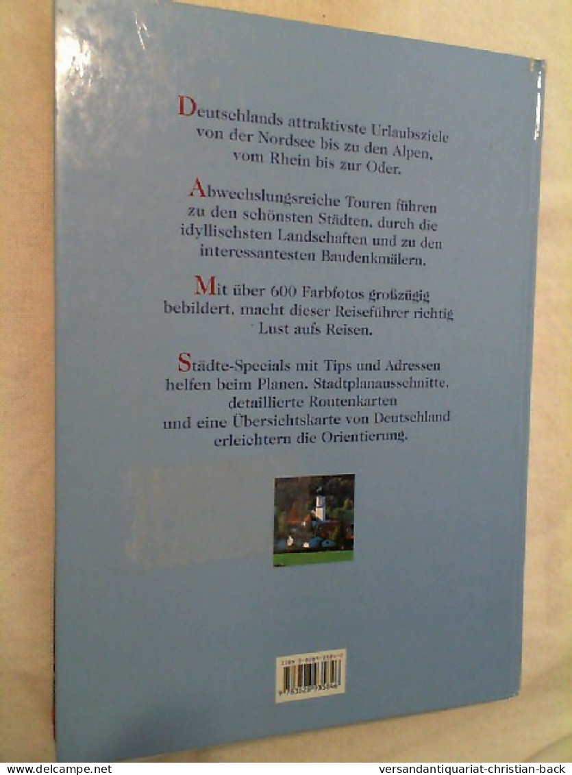 Freizeitparadies Deutschland : Touren Zu Den 600 Schönsten Ausflugszielen ; [regionale Sonderthemen, Städte- - Other & Unclassified