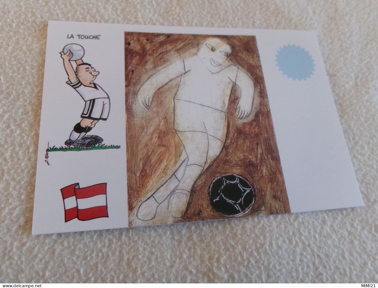 BELLE ILLUSTRATION HUMORISTIQUE COUPE DU MONDE DE FOOTBALL 1998.."AUTRICHE..LA TOUCHE" ..signe ERGON..CLAVAL - Ergon