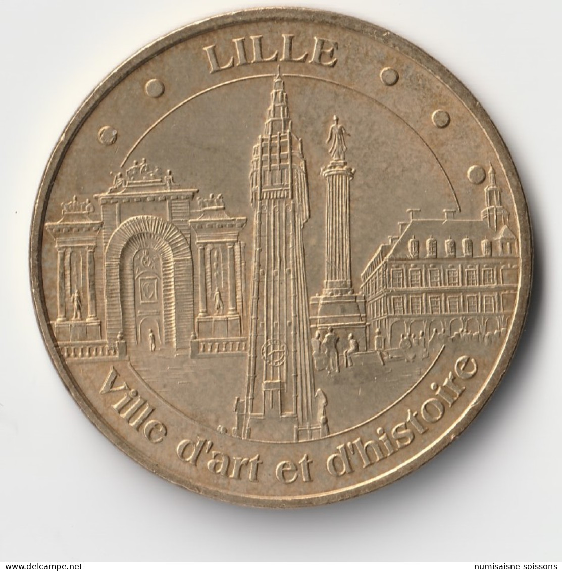 59 - LILLE - VILLE D'ART ET D'HISTOIRE - Monnaie De Paris - C.N. - 2006 - 2006