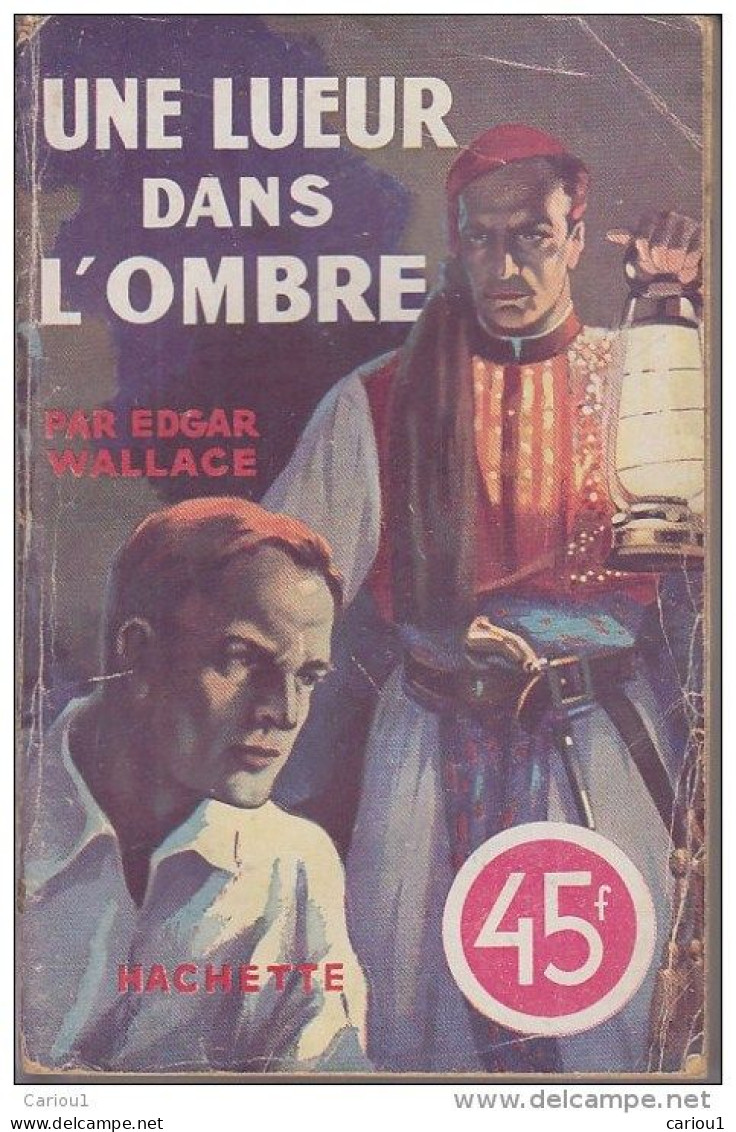 C1 Edgar WALLACE Une Lueur Dans L Ombre EPUISE Clue Of The Twisted Candle PORT INCLUS FRANCE - Hachette - Point D'Interrogation