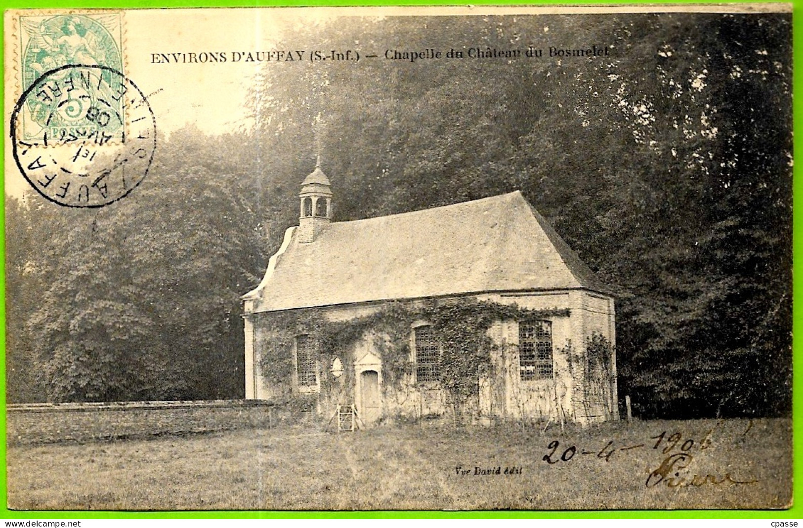 En L'état CPA 76 Environs D'AUFFAY - Chapelle Du Château Du Bosmelet ° Vve David édit. - Auffay