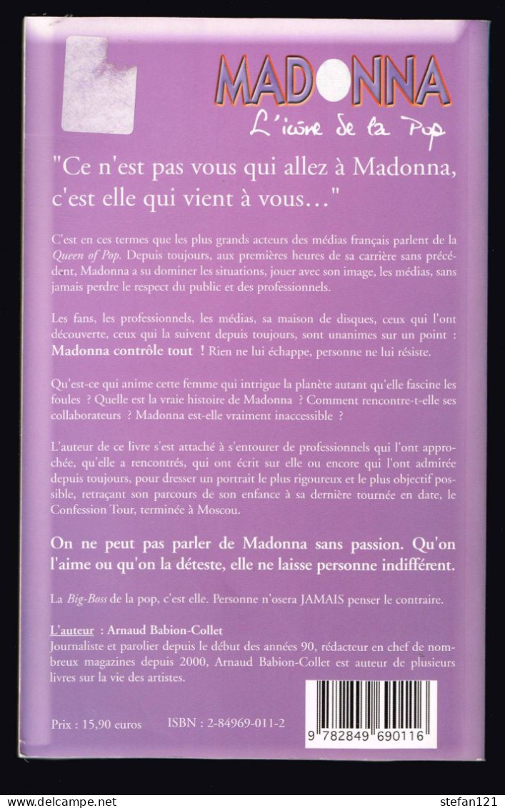 Madonna - L'icone De La Pop - Arnaud Badion-Collet - 2006 - 192 Pages 24 X 15 Cm - Música