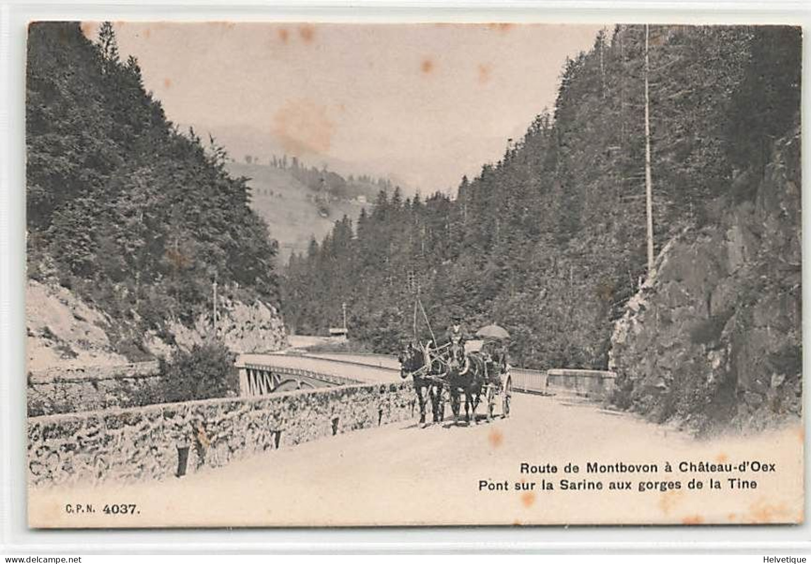 Route De Montbovon à Château-d'Oex Pont Sur La Sarine Aux Gorges De La Tine Attelage 1907 - Château-d'Œx