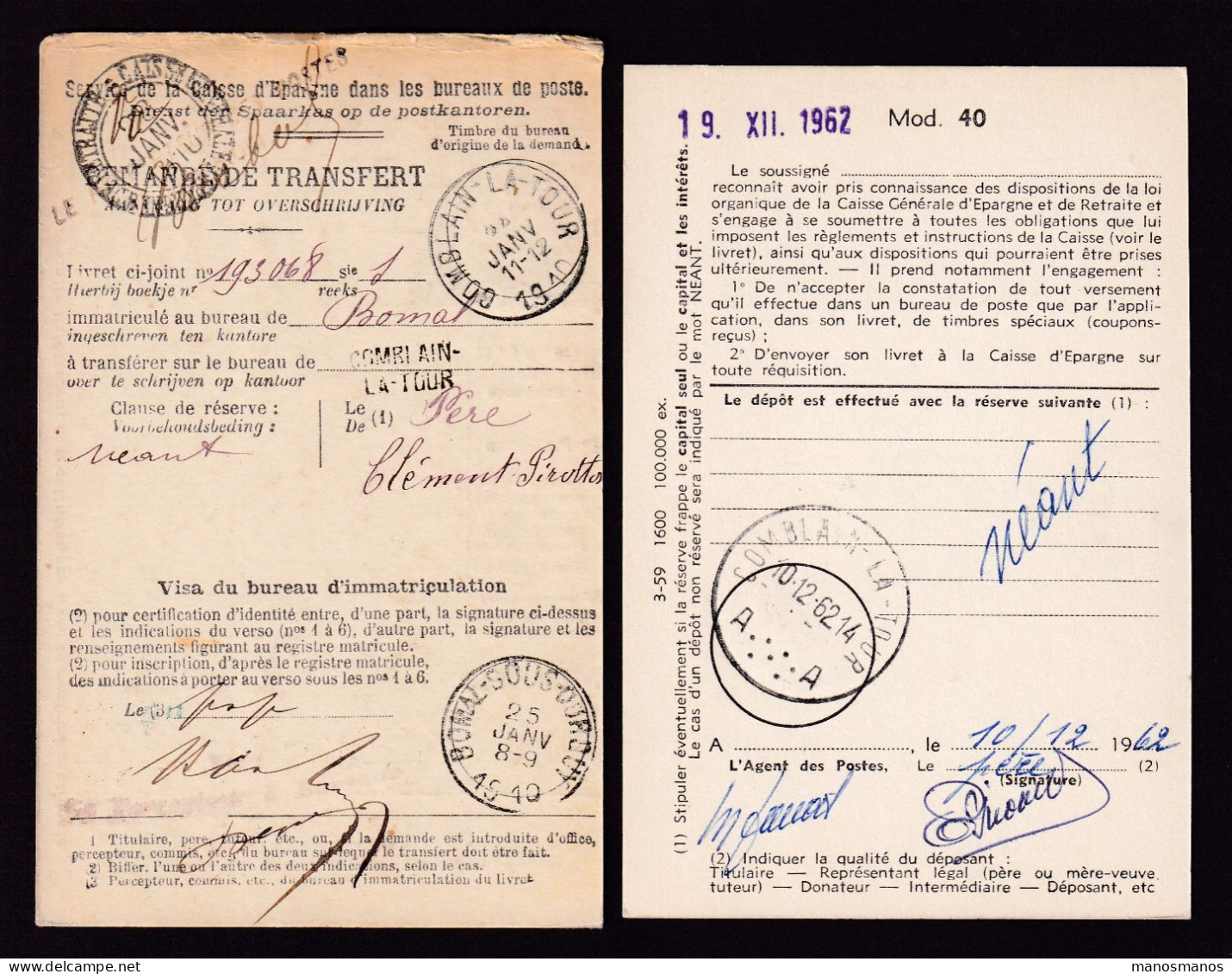 DDFF 561 -- COMBLAIN LA TOUR - 2 X Carte De Caisse D'Epargne Postale/Postspaarkaskaart 1910/1962 - 1 Petite Griffe - Franchigia