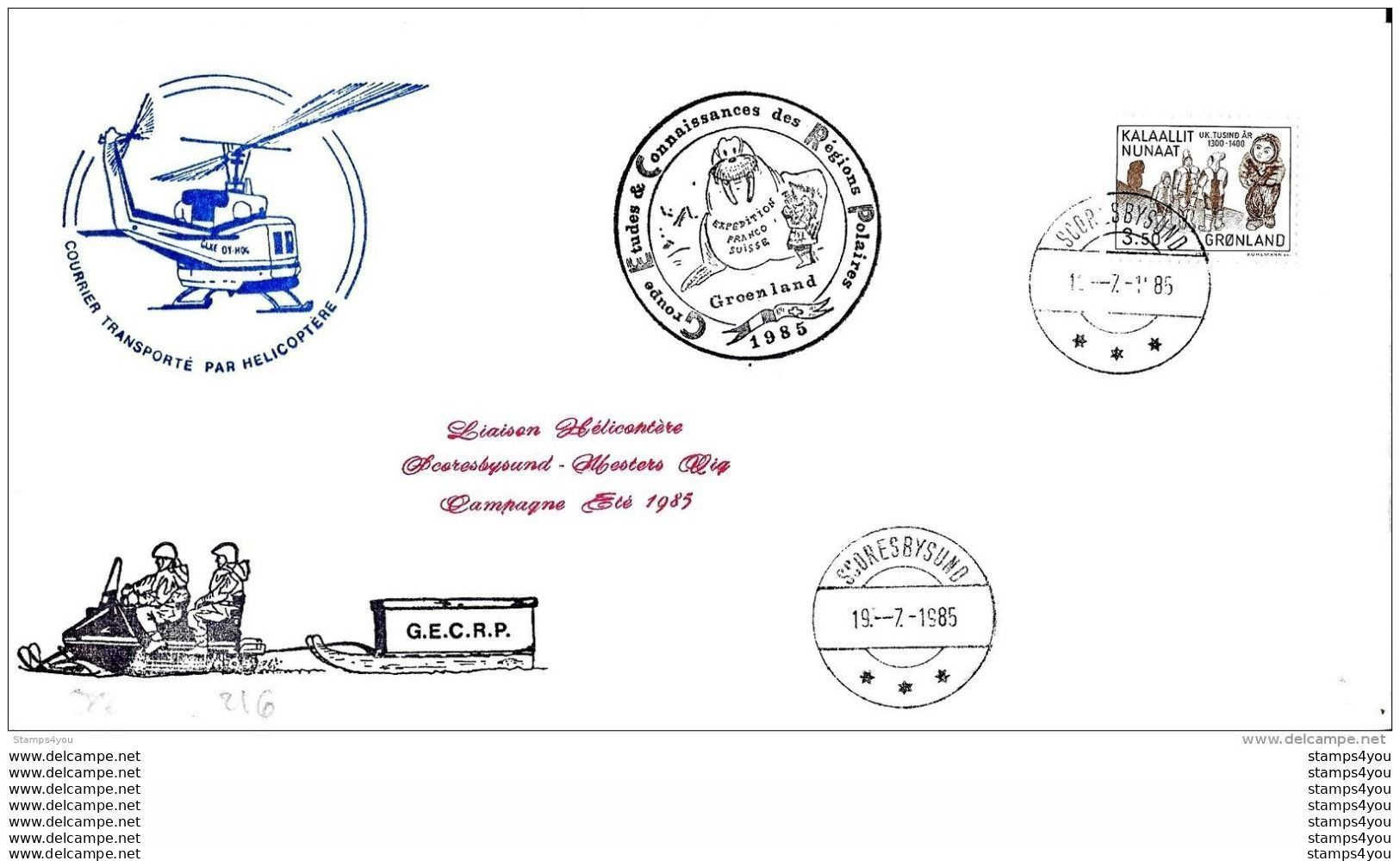 G 296 - Enveloppe Expédition Franco-suisse Scoresbysund 1985 - Vol Hélicoptère - Arctic Expeditions