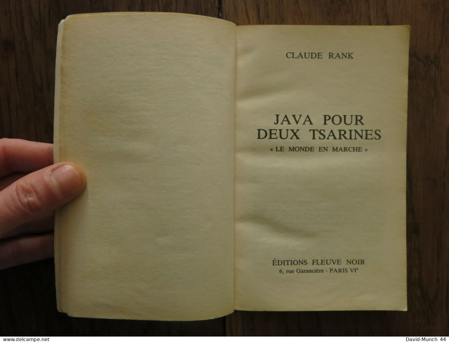 Java Pour Deux Tsarines "Le Monde En Marche De Claude Rank. Editions Fleuve Noir, Paris. 1981 - Fleuve Noir