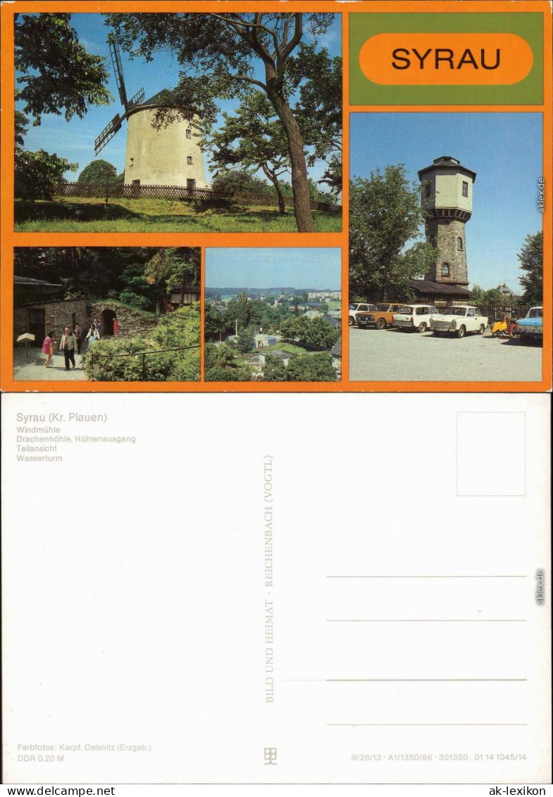 Syrau (Vogtland) Windmühle, Drachenhöhle - Höhlenausgang,  Wasserturm 1986 - Syrau (Vogtland)