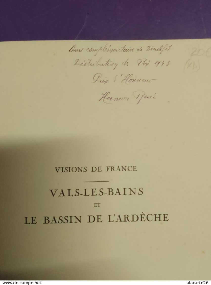 VALS LES BAINS ET LE BASSIN DE L'ARDECHE (VISIONS DE FRANCE) / ANDRE CHAGNY - Rhône-Alpes