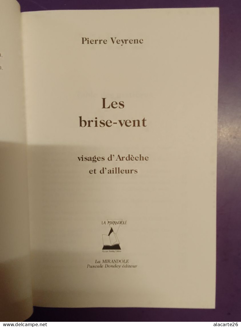 LES BRISE VENT / PIERRE VEYRENC / Visages D'Ardèche Et D'ailleurs - Rhône-Alpes