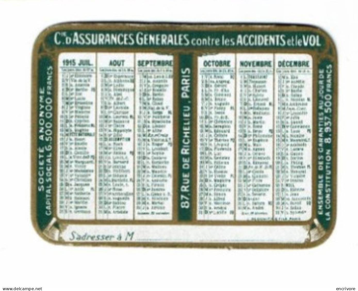 Petit Calendrier Publicitaire 1915 COMPAGNIE DES ASSURANCES GENERALES Incendie Vol Accidents - Formato Piccolo : 1901-20