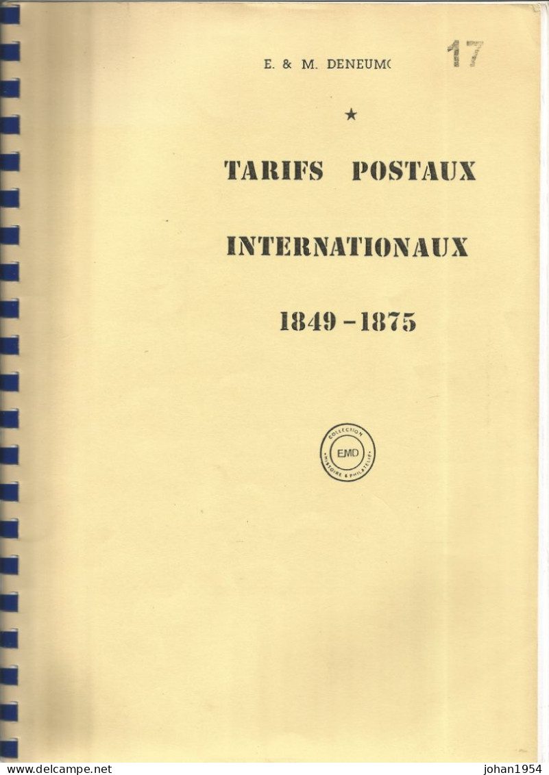 Belgique - Tarifs Postaux Internationaux 1849-1875 (E&M Deneumostier) - 247 Blz - KOPIE - Filatelia E Historia De Correos