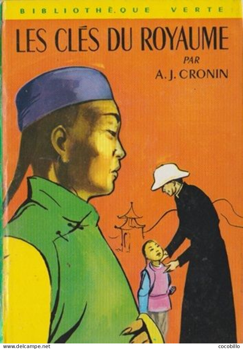 Les Clés Du Royaume - De A.J. Cronin - Hachette - Bibliothèque Verte - 1969 - Bibliothèque Verte