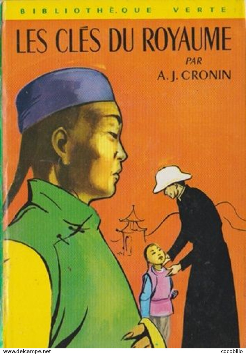 Les Clés Du Royaume - De A.J. Cronin - Hachette - Bibliothèque Verte - 1969 - Bibliotheque Verte