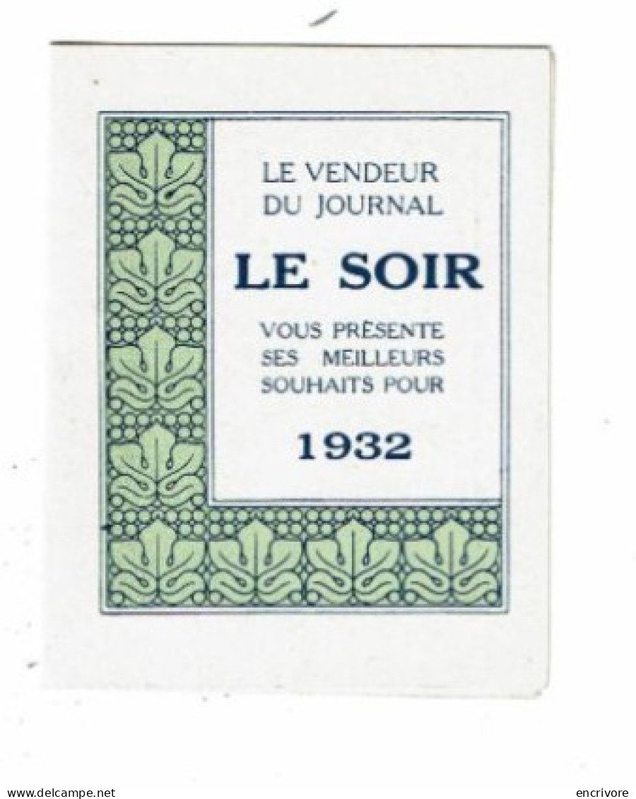 Petit Calendrier Publicitaire 1932 Le Vendeur Du JOURNAL LE SOIR - Tamaño Pequeño : 1921-40