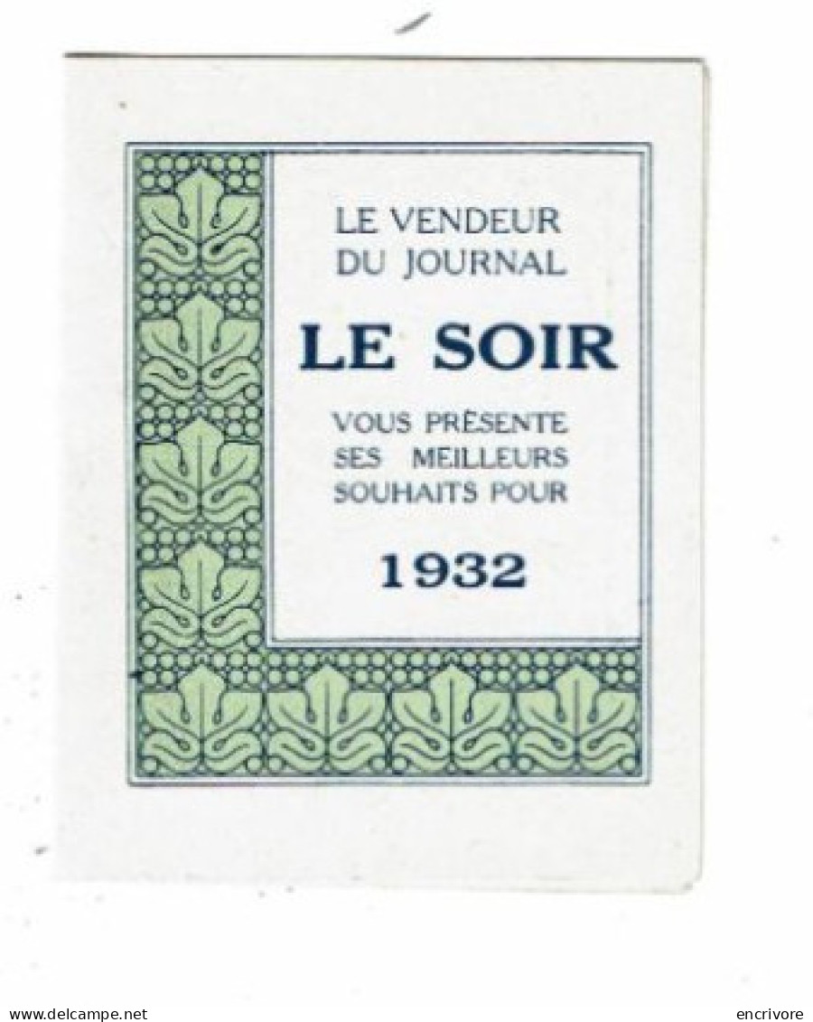 Petit Calendrier Publicitaire 1932 Le Vendeur Du JOURNAL LE SOIR - Formato Piccolo : 1921-40